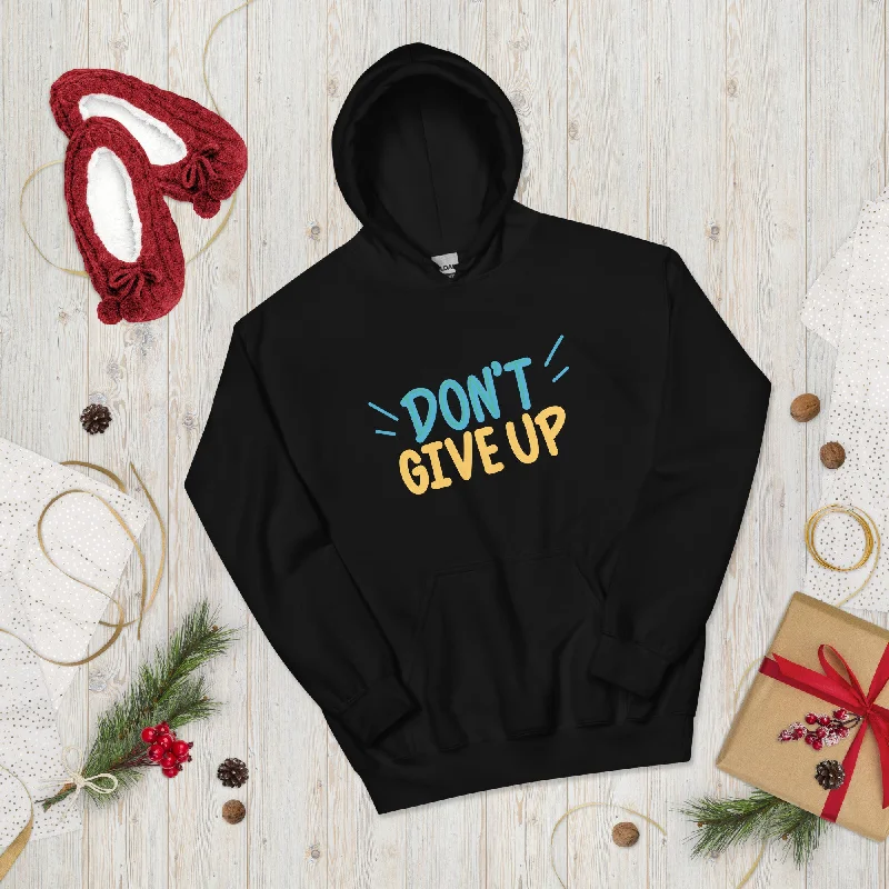 Unisex Hoodie | Don't Give Up